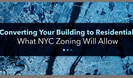 Converting Your Building to Residential: What NYC Zoning Will Allow