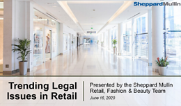 Trending Legal Issues in the Retail Industry
