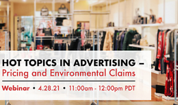 Hot Topics in Advertising – Pricing and Environmental Claims