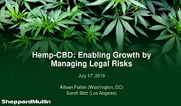 Cannabis Webinar Wednesday: Hemp-CBD: Enabling Growth by Managing Legal Risks