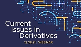 Current Issues in Derivatives