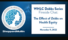 WHLC Dobbs Series: Fireside Chat: The Effect of Dobbs on Health Equity
