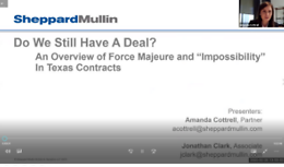 Do We Still Have A Deal? An Overview of Force Majeure and “Impossibility” In Texas Contracts