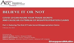 Part One: Reducing The Risk Of Trade Secret Misappropriation Claims