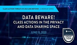 Data Beware! Defending Class Actions in the Privacy and Data-Sharing Space
