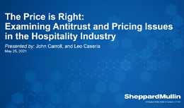 05.25.21 The Price is Right: Examining Antitrust and Pricing Issues in the Hospitality Industry