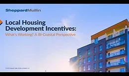 Local Housing Development Incentives: What's Working? A Bi-Coastal Perspective