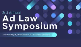 Third Annual Ad Law Symposium
