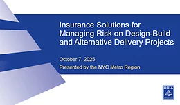 Sheppard Mullin Hosts: Insurance Solutions for Managing Risk on Design-Build and Alternative Delivery Projects
